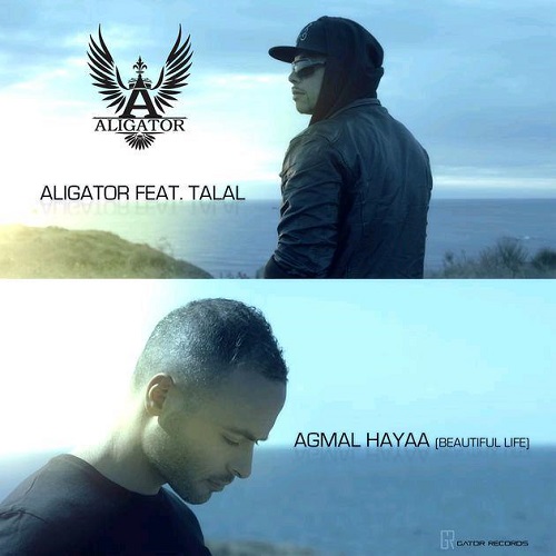 دانلود آهنگ جدید Aligator و Talal بنام Agmal Hayaa (Beautiful Life)