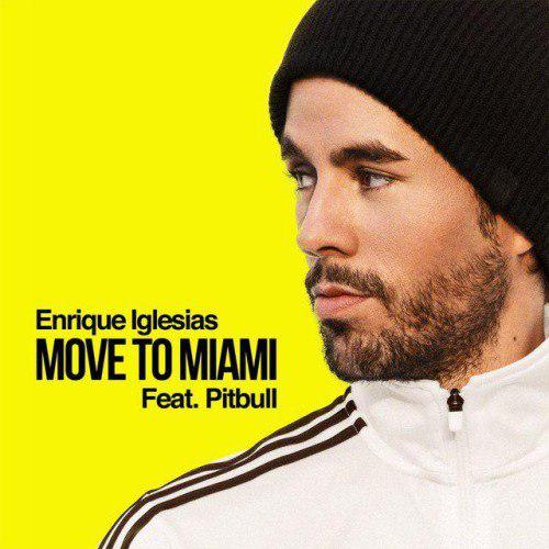 دانلود آهنگ جدید Enrique Iglesias و Pitbull بنام Move To Miami