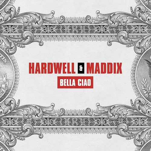 دانلود آهنگ جدید Hardwell و Maddix بنام Bella Ciao