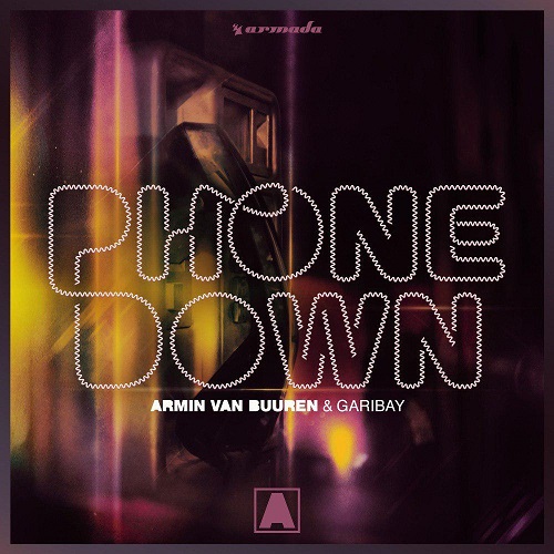 دانلود آهنگ جدید Armin van Buuren و Garibay بنام Phone Down