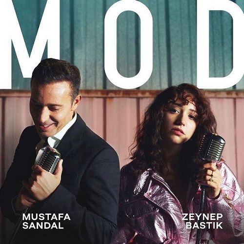 Mustafa Sandal - Mod (Ft Zeynep Bastik)